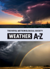 Weather A-Z: A Dictionary of Weather Terms Cover Image