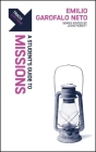 Track: Missions: A Student's Guide to Missions By Emilio Garofalo Neto Cover Image