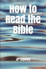 How to Read the Bible Cover Image