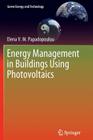 Energy Management in Buildings Using Photovoltaics (Green Energy and Technology) Cover Image