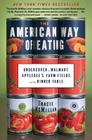 The American Way of Eating: Undercover at Walmart, Applebee's, Farm Fields and the Dinner Table By Tracie McMillan Cover Image