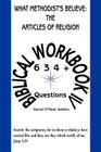 What Methodist's Believe: The Articles of Religion: Biblical Workbook IV 634+ Questions By Darrel O'Neal Jenkins Cover Image