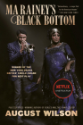 Ma Rainey's Black Bottom (Movie Tie-In): A Play By August Wilson Cover Image