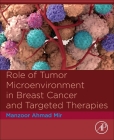 Role of Tumor Microenvironment in Breast Cancer and Targeted Therapies Cover Image