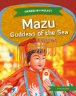 Mazu: Goddess of the Sea By Sue Gagliardi Cover Image