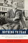 Nothing to Fear: FDR's Inner Circle and the Hundred Days That Created ModernAmerica Cover Image