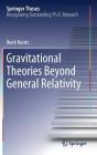 Gravitational Theories Beyond General Relativity (Springer Theses) Cover Image