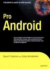 Pro Android (Expert's Voice in Open Source) By Satya Komatineni, Sayed Hashimi Cover Image
