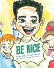 Be Nice By Tyrone Dillard Cover Image