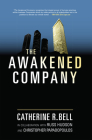 The Awakened Company By Catherine R. Bell Cover Image