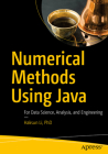 Numerical Methods Using Java: For Data Science, Analysis, and Engineering Cover Image