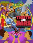 Truth and Dare: A Comic Book Curriculum for the End and the Beginning of the World! Cover Image