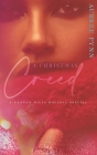 A Christmas Creed: A Ganton Hills Holiday Special By The Editing Boutique (Editor), Aubree Pynn Cover Image