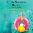 Southern Side of Paradise By Kristy Woodson Harvey, Janet Metzger (Read by), Rebekkah Ross (Read by) Cover Image