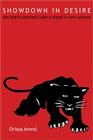 Showdown in Desire: The Black Panthers Take a Stand in New Orleans By Orissa Arend, Charles E. Jones (Editor), Curtis J. Austin (Editor) Cover Image