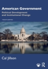 American Government: Political Development and Institutional Change Cover Image