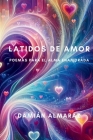 Latidos de Amor: Poemas para el Alma Enamorada Cover Image