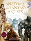 Anatomy for Fantasy Artists: An Essential Guide to Creating Action Figures and Fantastical Forms By Glenn Fabry Cover Image