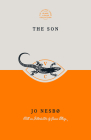 The Son (Special Edition) (Vintage Crime/Black Lizard Anniversary Edition) By Jo Nesbo, Don Bartlett (Translated by) Cover Image