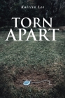 Torn Apart By Kaitlin Lee Cover Image