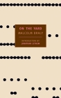 On the Yard By Malcolm Braly, Jonathan Lethem (Introduction by) Cover Image