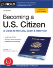 Becoming a U.S. Citizen: A Guide to the Law, Exam & Interview Cover Image