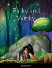 Pinky and Winky By Santosh Kalwar Cover Image