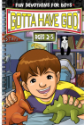 Gotta Have God Boys Devotional -- Ages 2-5 By Lynn Klammer Cover Image