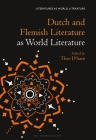 Dutch and Flemish Literature as World Literature (Literatures as World Literature) Cover Image