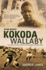 Kokoda Wallaby: Stan Bisset: The Rugby International Who Became a Kokoda Hero Cover Image