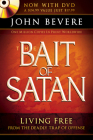 The Bait of Satan: Living Free from the Deadly Trap of Offense [With DVD] By John Bevere Cover Image