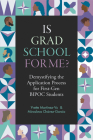 Is Grad School for Me?: Demystifying the Application Process for First-Gen BIPOC Students Cover Image
