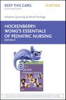 Wong's Essentials of Pediatric Nursing - E-Book on Vitalsource and Elsevier Adaptive Quizzing Package Cover Image