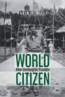 World Citizen: Allen Ginsberg as Traveller By David S. Wills Cover Image