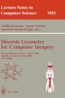 Discrete Geometry for Computer Imagery: 9th International Conference, Dgci 2000 Uppsala, Sweden, December 13-15, 2000 Proceedings (Lecture Notes in Computer Science #1953) By Gunilla Borgefors (Editor), Ingela Nyström (Editor), Gabriella Sanniti Di Baja (Editor) Cover Image