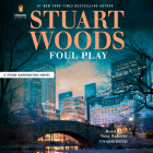 Foul Play (A Stone Barrington Novel #59) By Stuart Woods, Tony Roberts (Read by) Cover Image