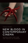 New Blood in Contemporary Cinema: Women Directors and the Poetics of Horror By Patricia Pisters Cover Image