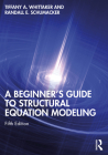 A Beginner's Guide to Structural Equation Modeling Cover Image