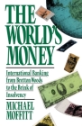 World's Money By Michael Moffit Cover Image