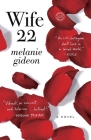 Wife 22: A Novel By Melanie Gideon Cover Image