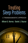 Treating Sleep Problems: A Transdiagnostic Approach Cover Image