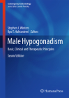 Male Hypogonadism: Basic, Clinical and Therapeutic Principles (Contemporary Endocrinology) Cover Image