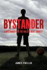 Bystander By James Preller Cover Image