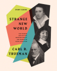 Strange New World Study Guide By Carl R. Trueman Cover Image