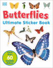 Ultimate Sticker Book: Butterflies: More Than 60 Reusable Full-Color Stickers By DK Cover Image