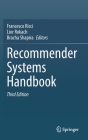 Recommender Systems Handbook By Francesco Ricci (Editor), Lior Rokach (Editor), Bracha Shapira (Editor) Cover Image