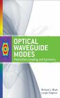 Optical Waveguide Modes: Polarization, Coupling and Symmetry By Richard Black, Langis Gagnon Cover Image