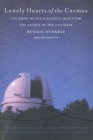 Lonely Hearts of the Cosmos: The Story of the Scientific Quest for the Secret of the Universe By Dennis Overbye Cover Image