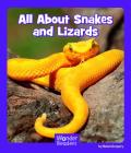 All about Snakes and Lizards (Wonder Readers Fluent Level) Cover Image