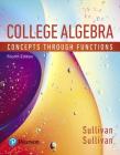 College Algebra: Concepts Through Functions Cover Image